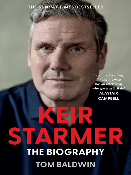 Title details for Keir Starmer by Tom Baldwin - Available